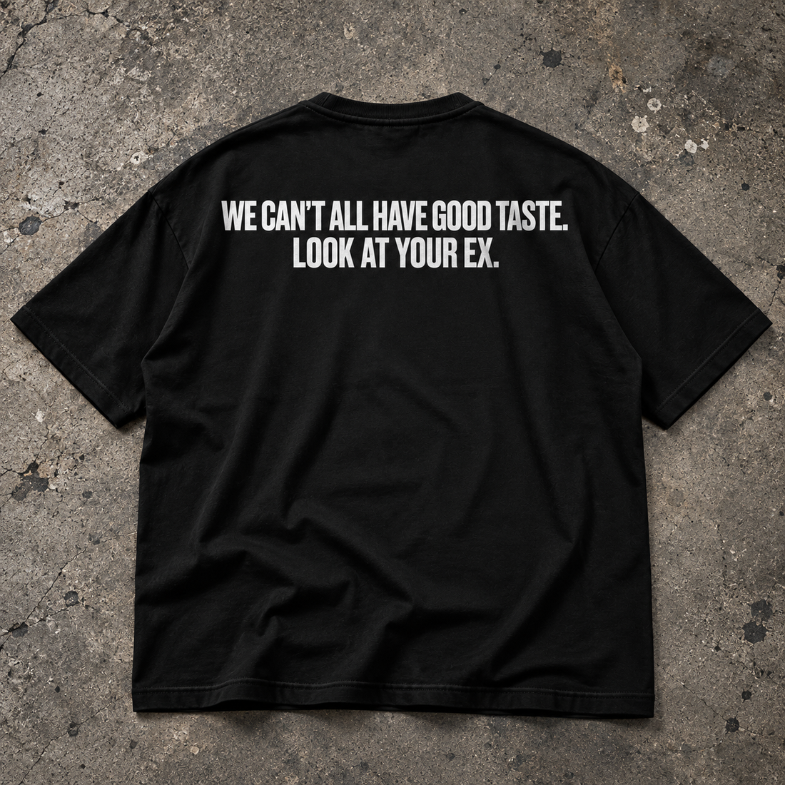 YOUR EX Tee